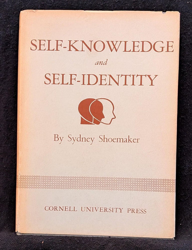 Item #006476 Self-Knowledge and Self-Identity. Sydney Shoemaker.