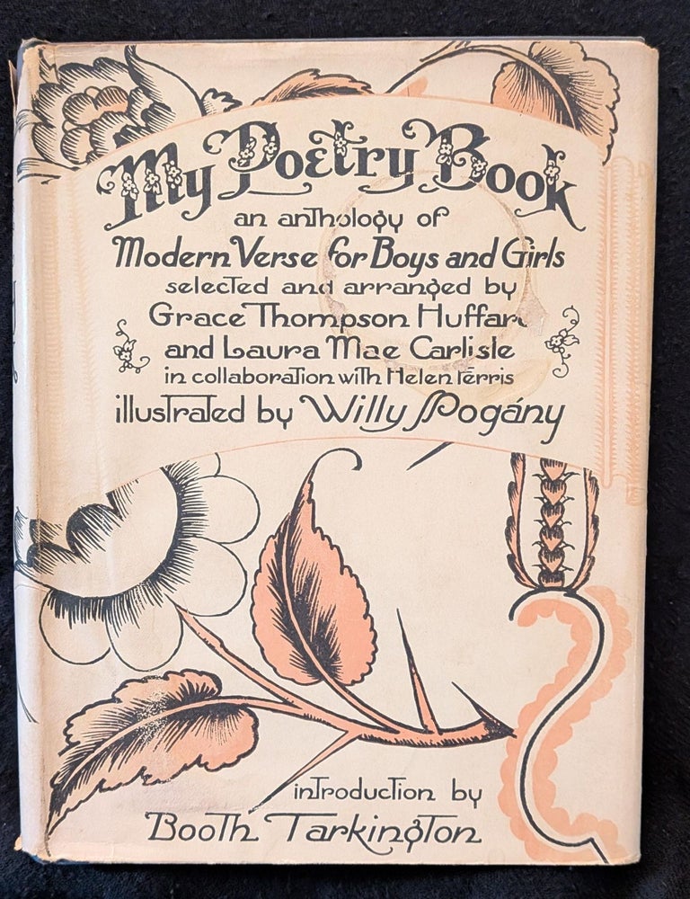 Item #006544 My Poetry Book: An Anthology of Modern Verse for Boys and Girls. Grace Thompson Huffard.