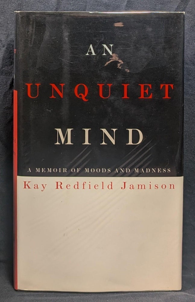 Item #006607 An Unquiet Mind. Kay Redfield Jamison.
