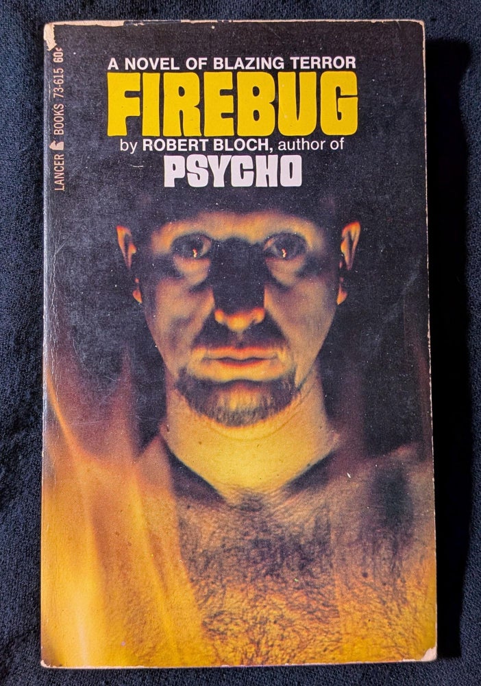 Item #006647 Firebug. Robert Bloch.