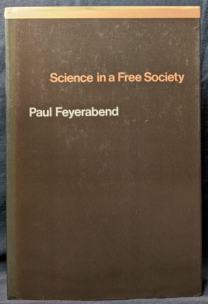 Item #006733 Science in a Free Society. Paul Feyerabend.
