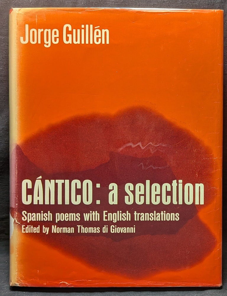 Item #006781 Cantico: A Selection. Jorge Guillen.