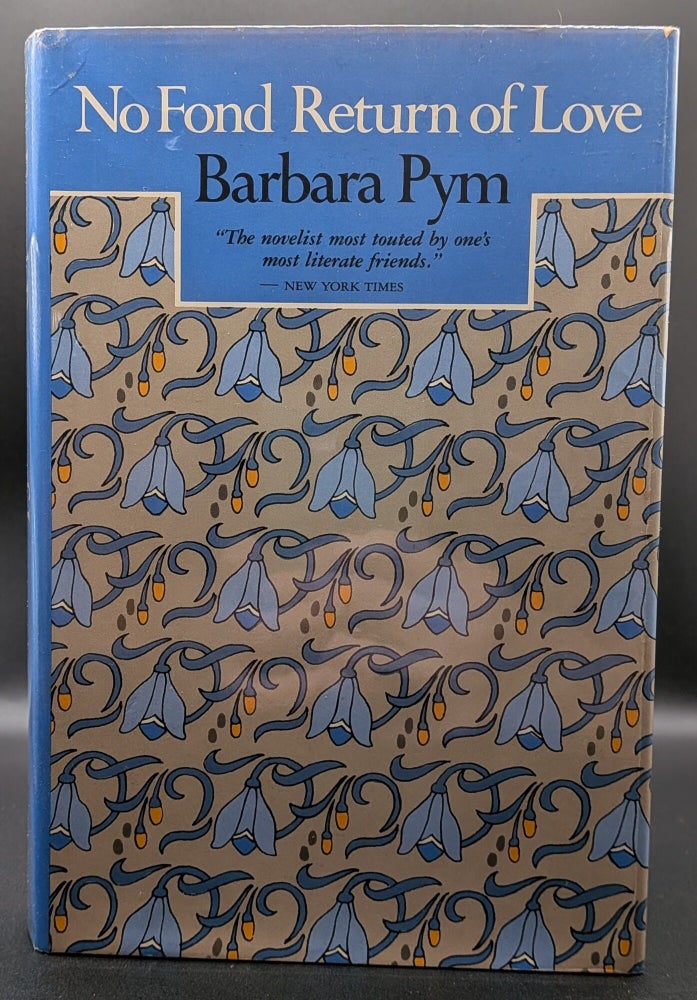 Item #006929 No Fond Return of Love. Barbara Pym.