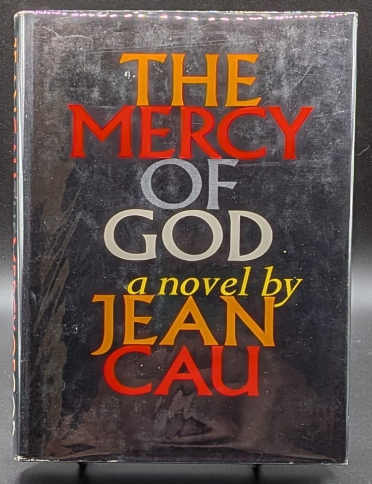 Item #007085 The Mercy of God. Jean Cau.