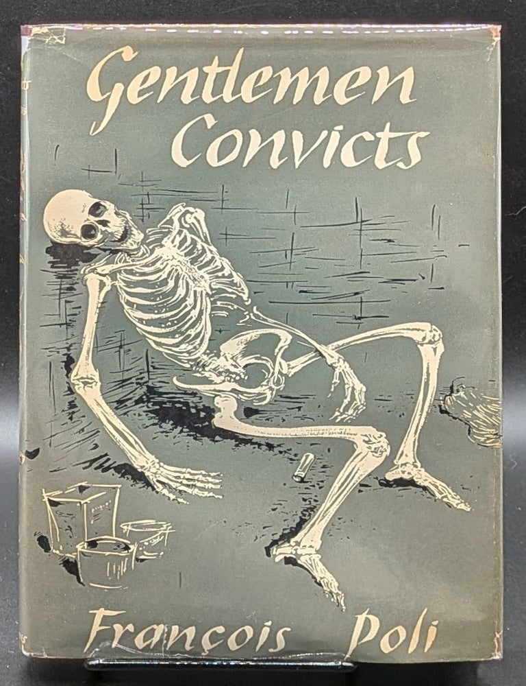 Item #007090 Gentlemen Convicts. Francois Poli | Naomi Walford, trans.