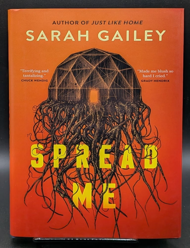 Item #007121 Spread Me. Sarah Gailey.