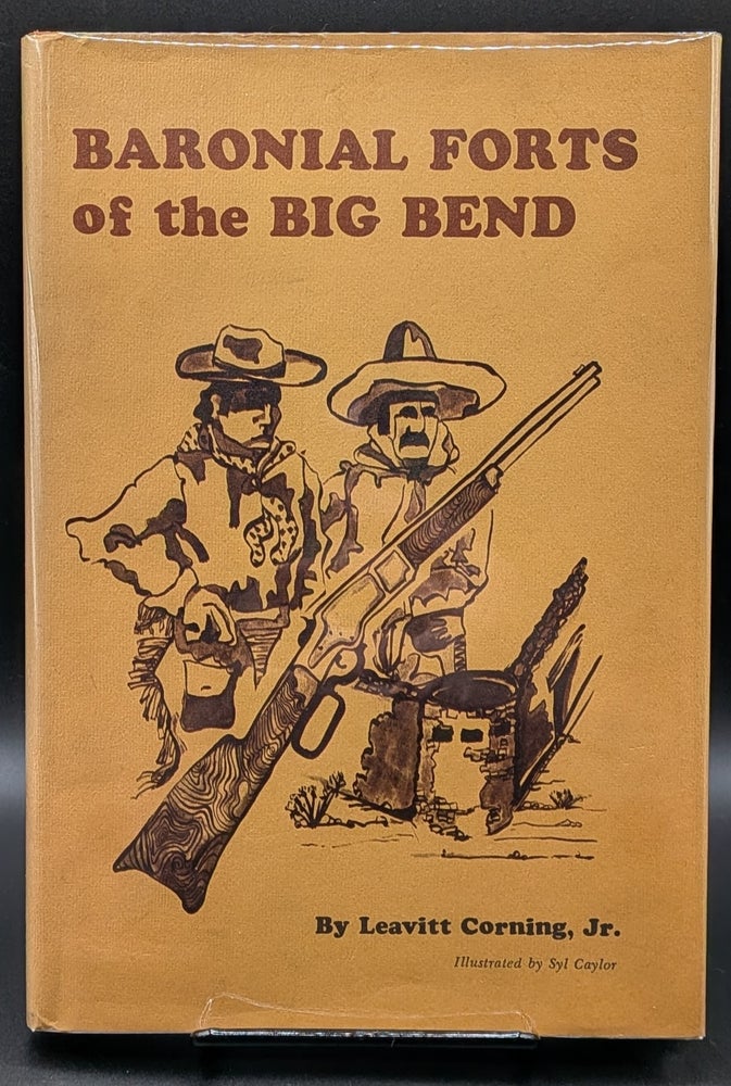 Item #007163 Baronial Forts of the Big Bend. Leavitt Corning Jr.