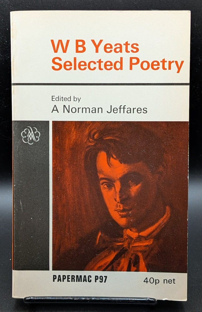 Item #007243 Selected Poetry. William Butler Yeats.