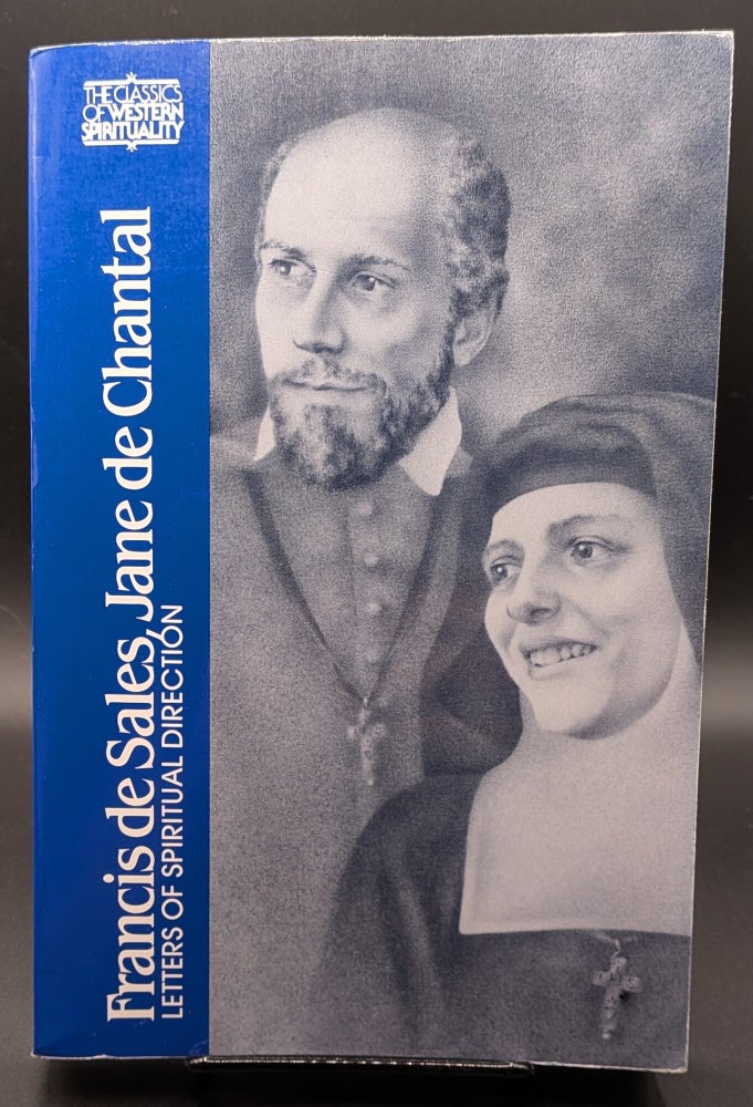 Item #007257 Francis de Sales, Jane de Chantal: Letters of Spiritual Direction. St. Francis de Sales | Jane de Chantal.