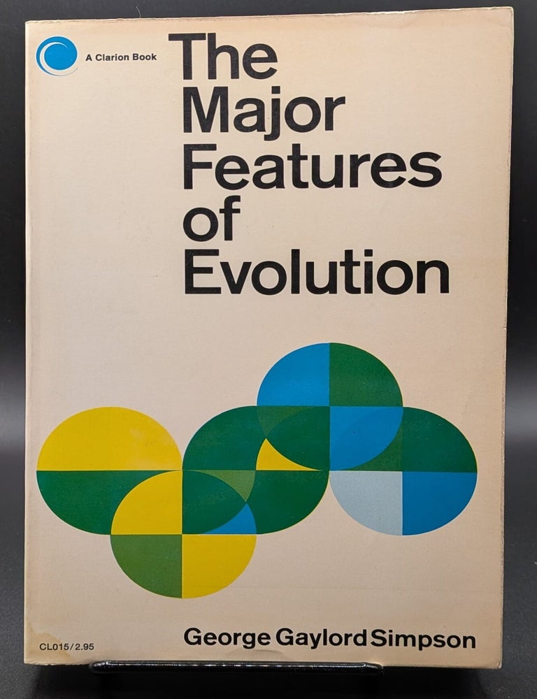 Item #007286 The Major Features of Evolution. George Gaylord Simpson.