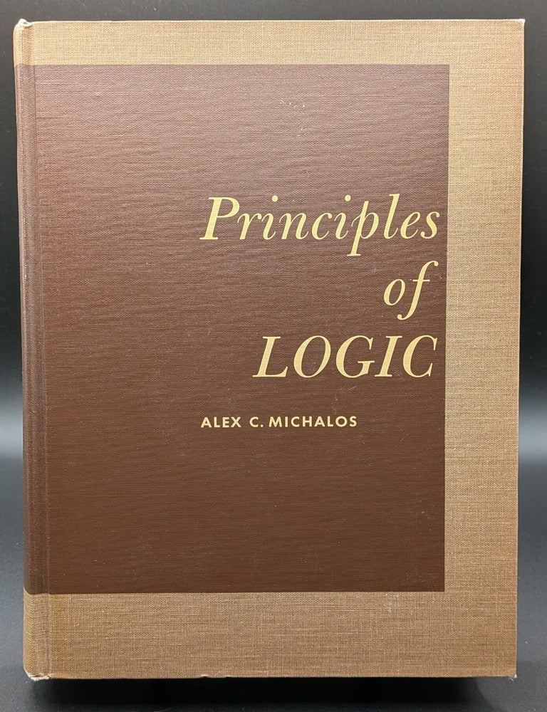 Item #007303 Principles of Logic. Alex C. Michalos.