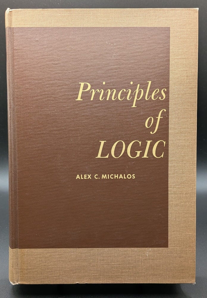 Item #007303 Principles of Logic. Alex C. Michalos.