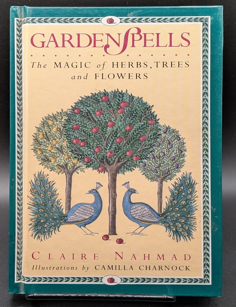 Item #007381 Garden Spells. Claire Nahmad.