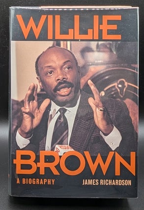 Willie Brown: A Biography (1/3)