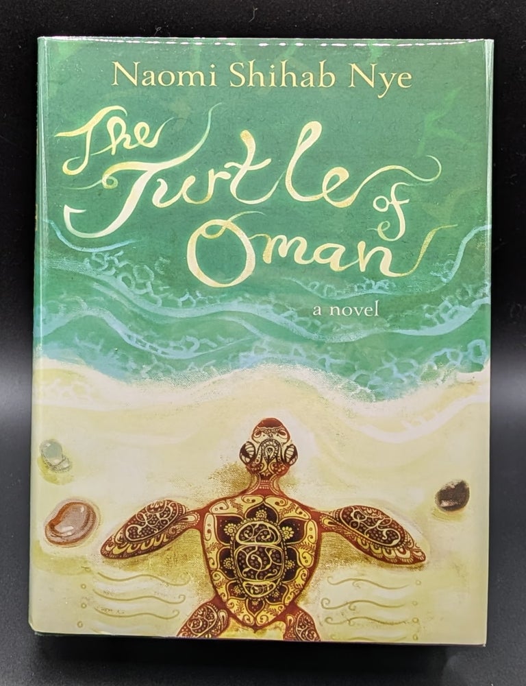 Item #008986 The Turtle of Oman: A Novel. Naomi Shihab Nye.