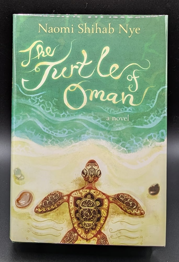 Item #008986 The Turtle of Oman: A Novel. Naomi Shihab Nye.