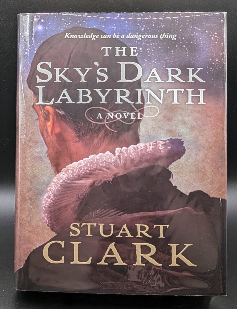 Item #008996 The Sky's Dark Labyrinth. Stuart Clark.