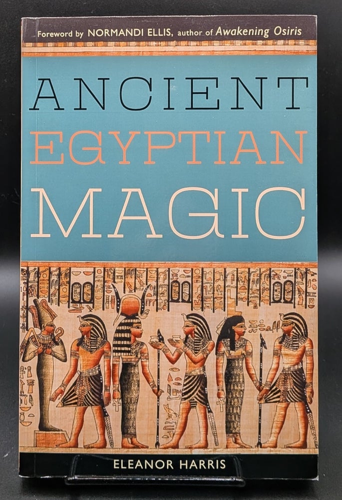 Item #008999 Ancient Egyptian Magic. Eleanor Harris.