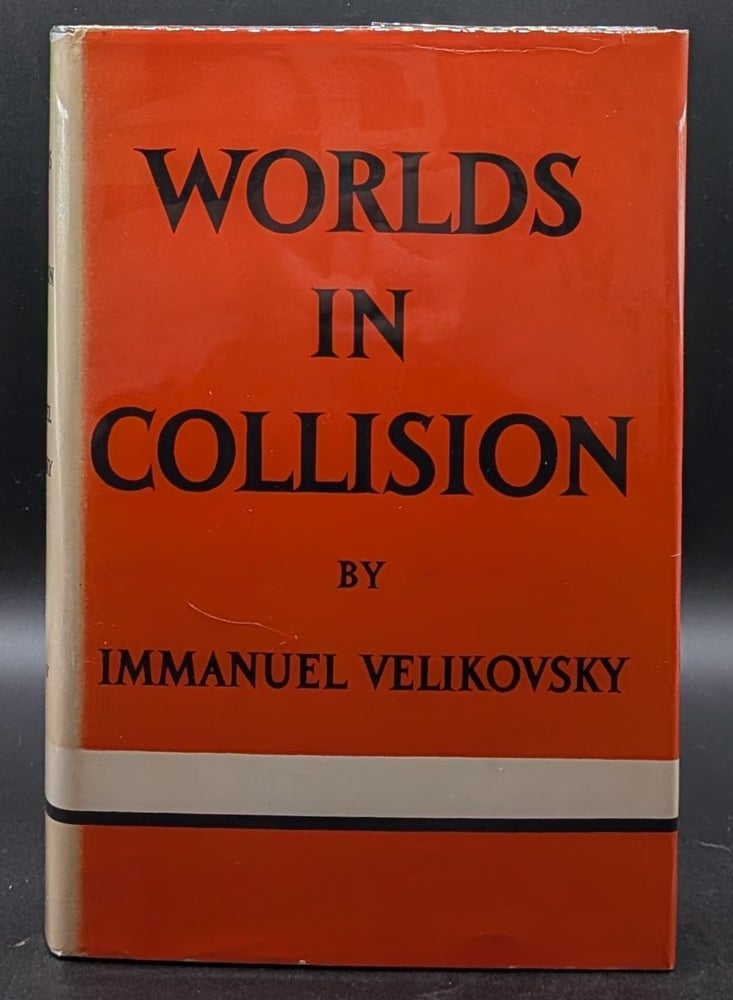 Item #009023 Worlds in Collision. Immanuel Velikovsky.