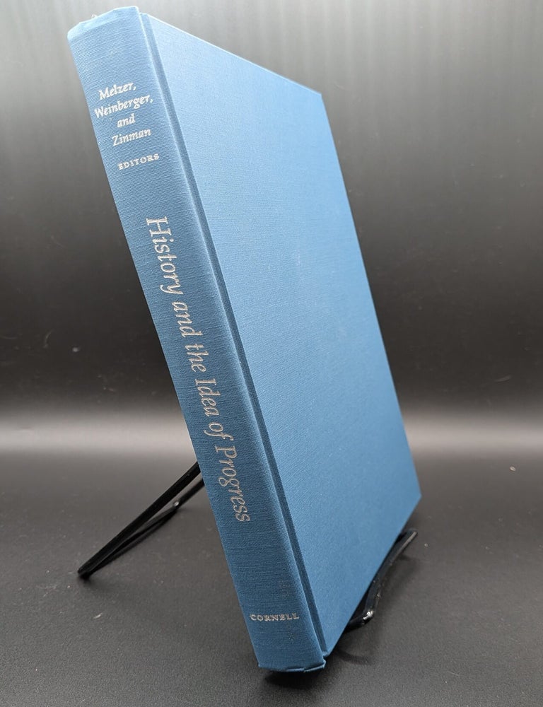 Item #009055 History and the Idea of Progress. Jerry Weinberger Arthur M. Melzer, M. Richard Zinman, edts.