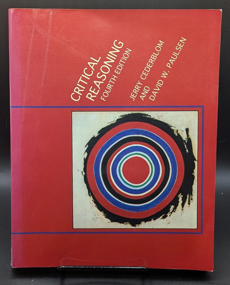 Item #009058 Critical Reasoning. Jerry Cederblom, David W. Paulsen.