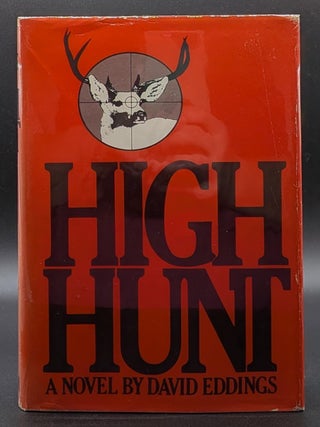 Item #009103 High Hunt. David Eddings