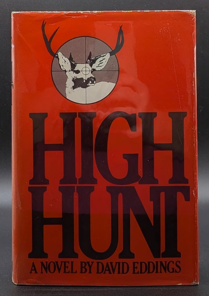 Item #009103 High Hunt. David Eddings.