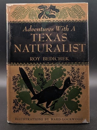 Adventures with a Texas Naturalist (1/2)