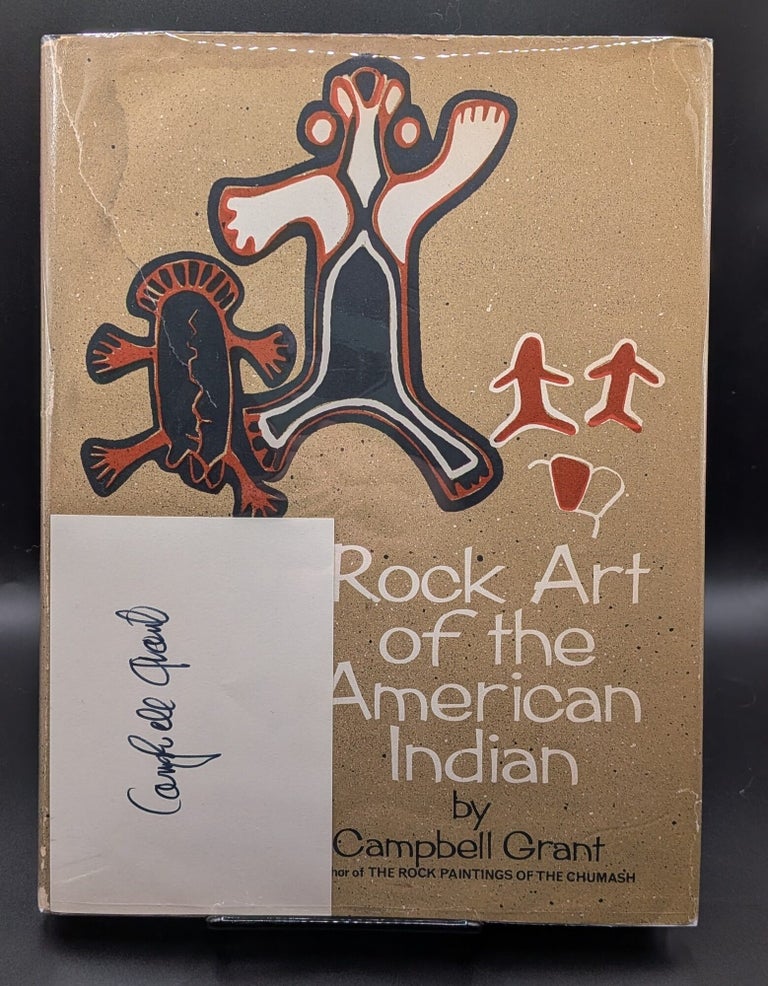Item #009225 Rock Art of the American Indian. Campbell Grant.