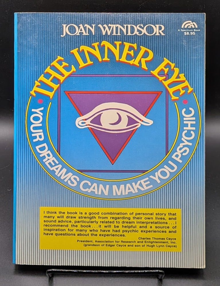 Item #009280 The Inner Eye: Your Dreams Can Make You Psychic. Joan Windsor.
