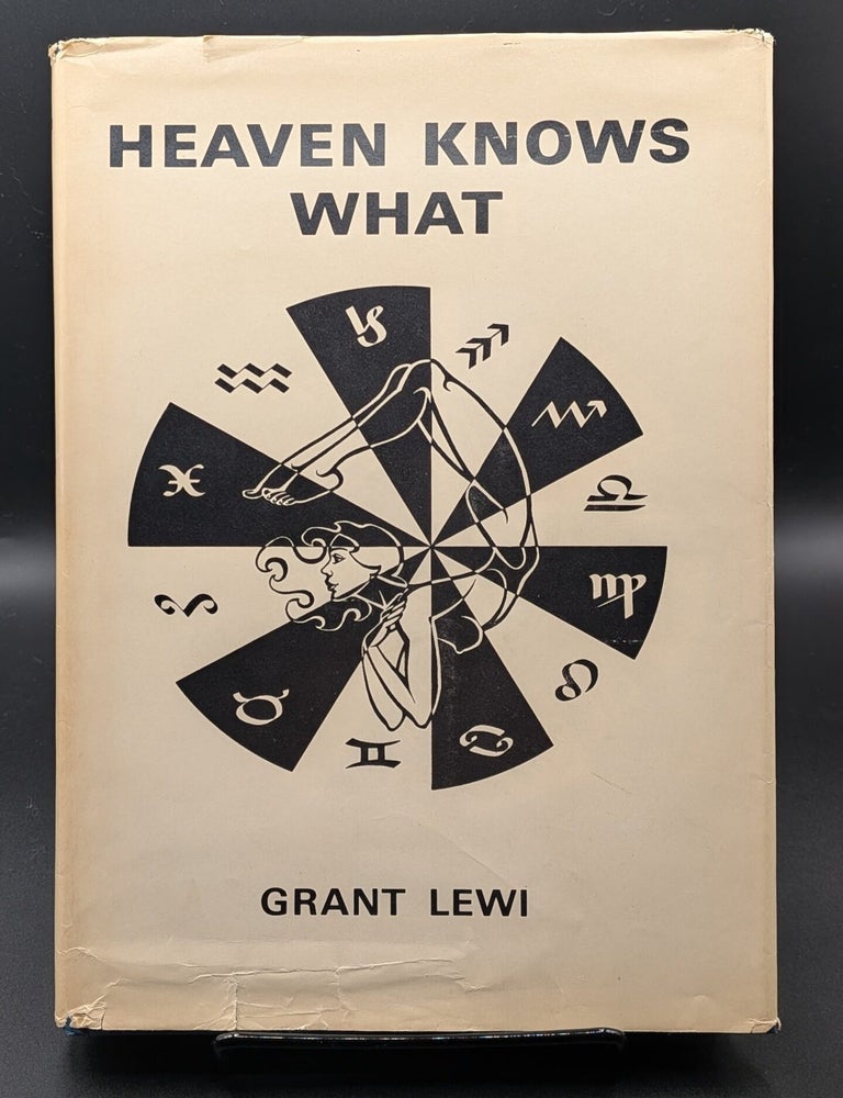 Item #009283 Heaven Knows What. Grant Lewi.