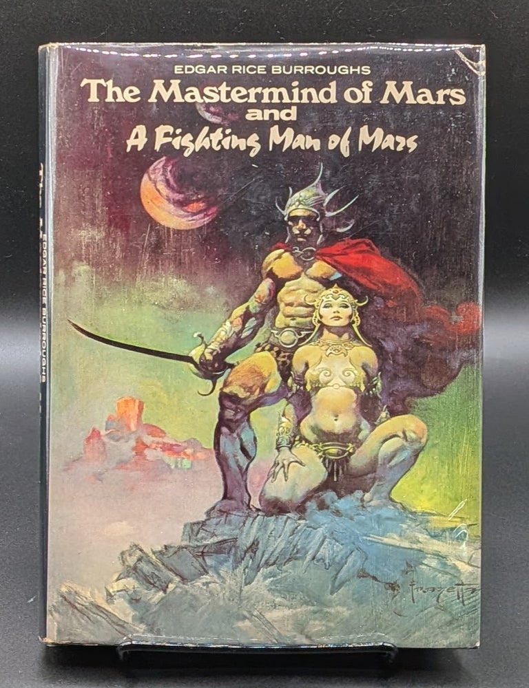 Item #009316 The Mastermind of Mars and A Fighting Man of Mars. Edgar Rice Burroughs.