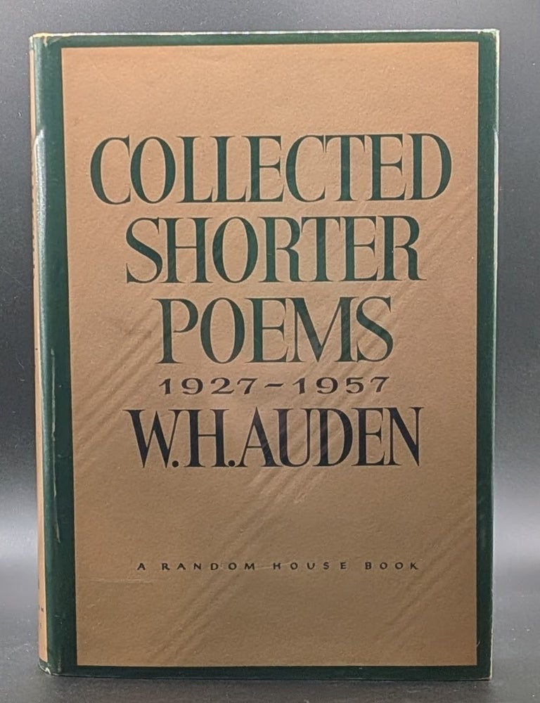 Item #009370 Collected Shorter Poems, 1927-1957. W H. Auden.