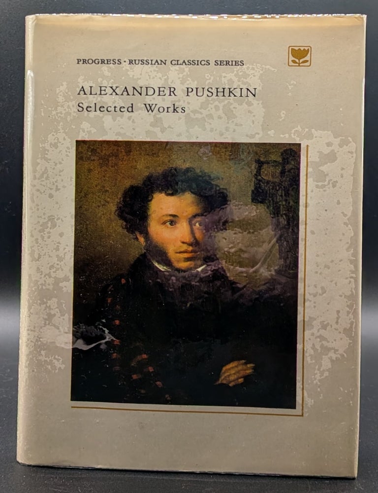 Item #009439 Selected Works: Volume One, Poetry. Alexander Pushkin.