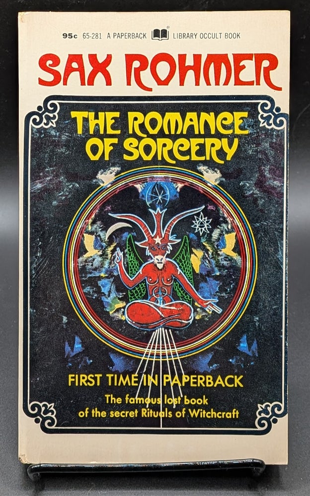Item #009500 The Romance of Sorcery. Sax Rohmer.