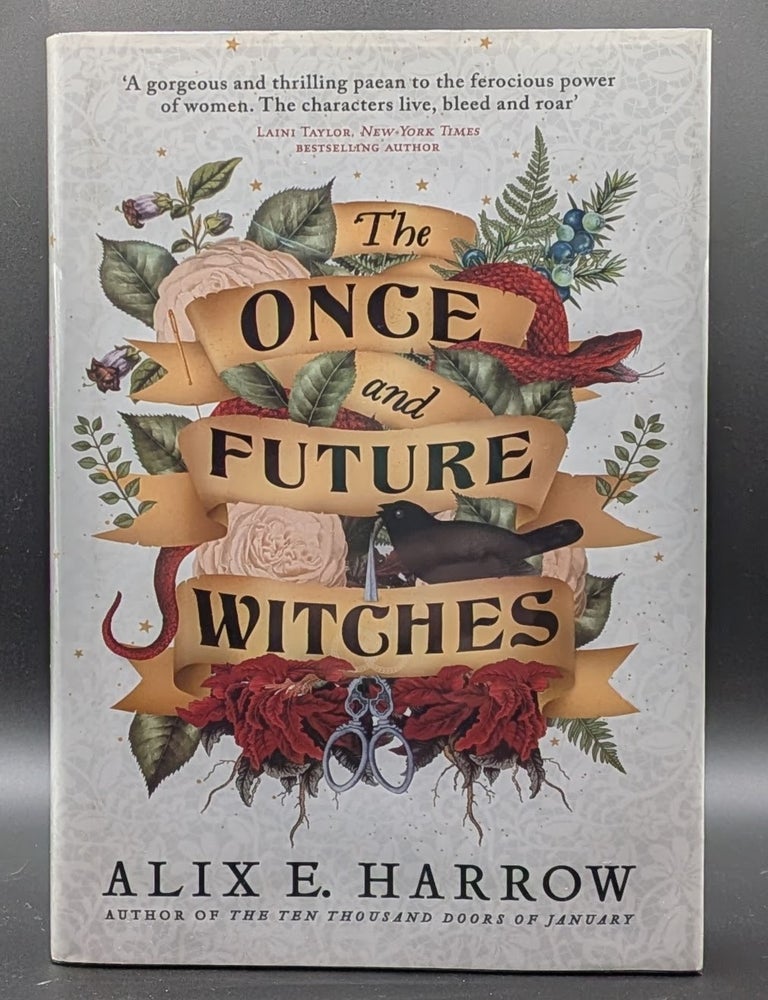 Item #009526 The Once and Future Witches. Alix E. Harrow.