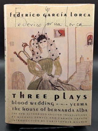 Item #009534 Three Plays: Blood Wedding/Yerma/the House of Bernada Alba. Federico Garcia Lorca