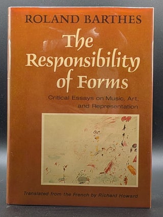 Item #009535 The Responsibility of Forms: Critical Essays on Music, Art, and Representation...