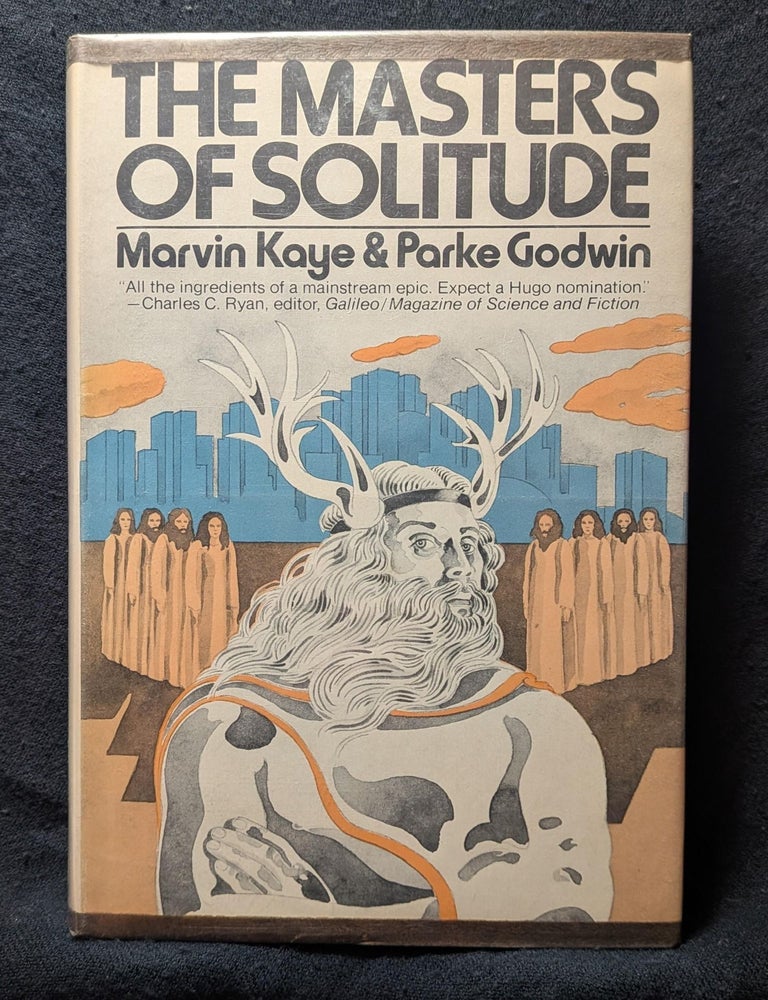 Item #1874 The Masters Of Solitude. Marvin Kaye, Parke Godwin.