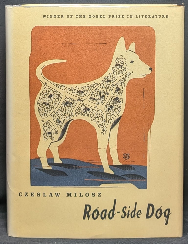 Item #2483 A Roadside Dog. Czeslaw Milosz | Robert Hass.