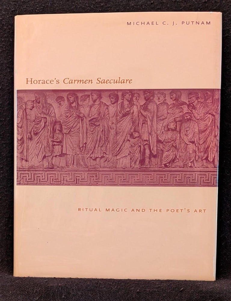 Item #2793 Horace's Carmen Saeculare. Michael C. J. Putnam.