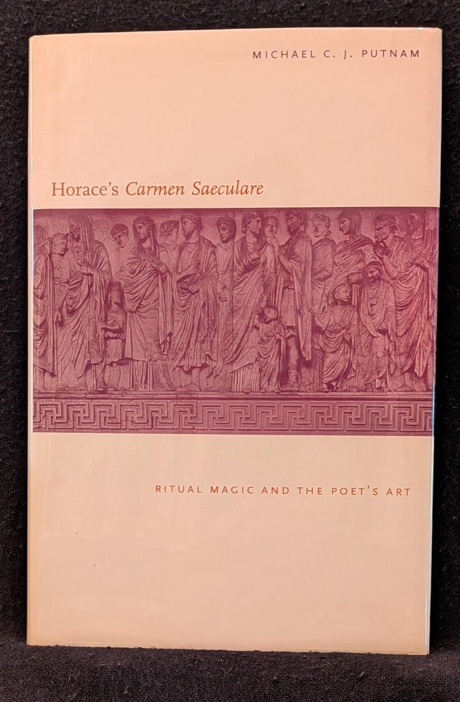 Item #2793 Horace's Carmen Saeculare. Michael C. J. Putnam.