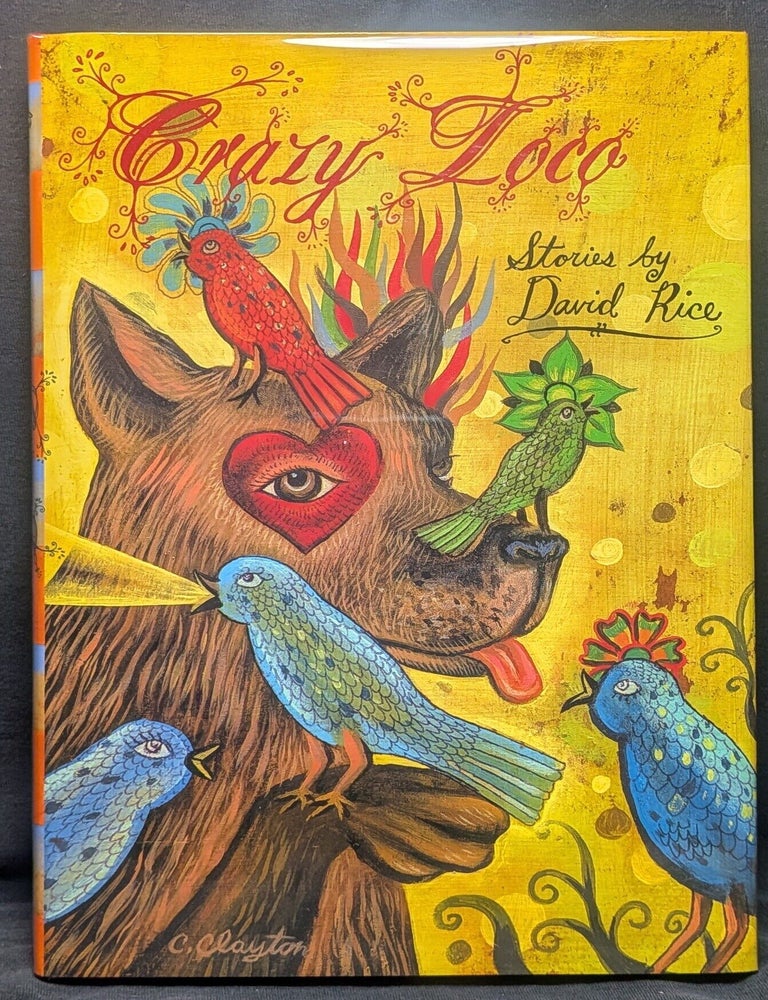 Item #2834 Crazy Loco. David Talbot Rice.