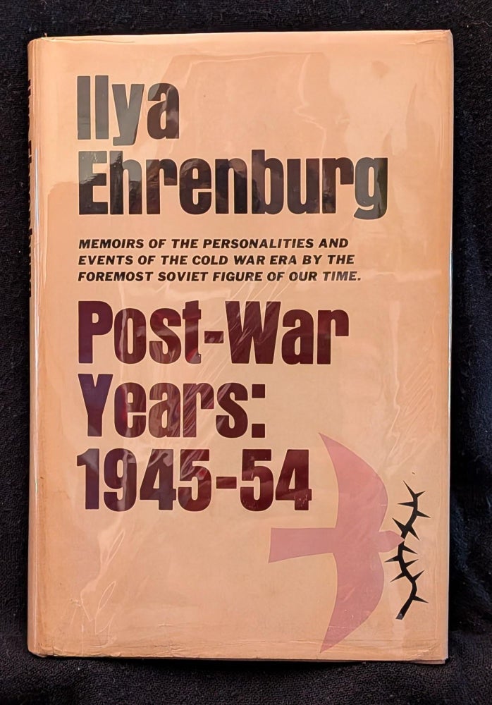 Item #4979 Post-Wars Years: 1945-1954. Ilya Ehrenburg.