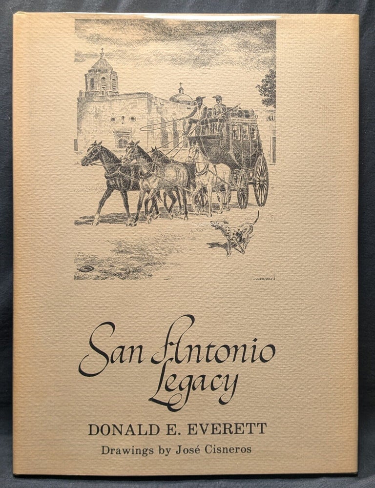 Item #5014 San Antonio Legacy. Donald E. Everett.