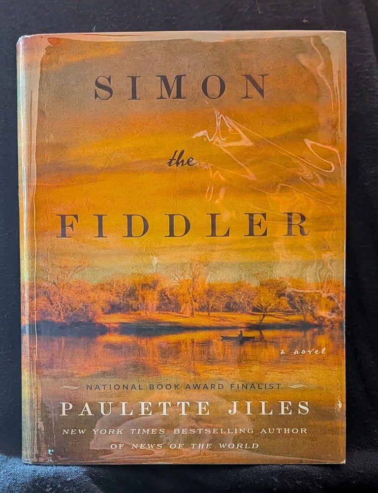 Item #5339 Simon the Fiddler. Paulette Jiles.