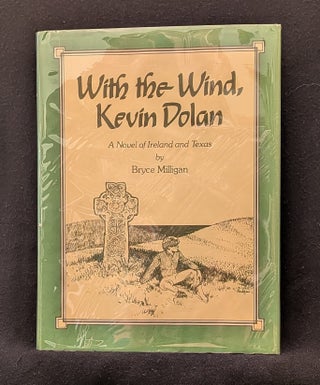 With the Wind, Kevin Dolan (1/2)