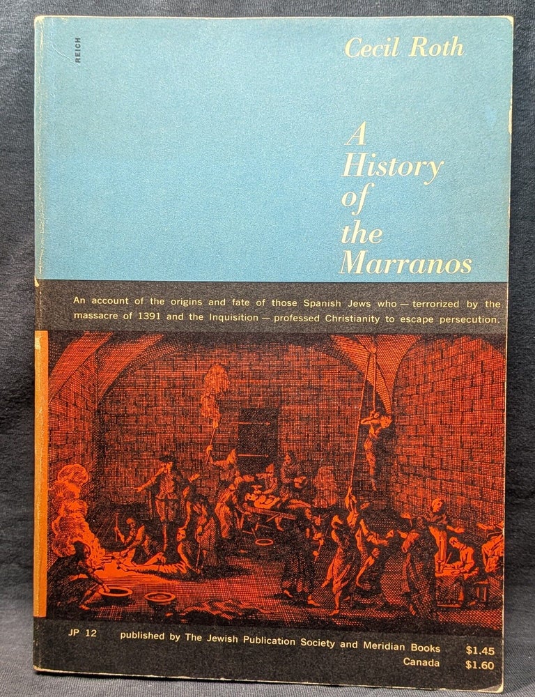 Item #5925 A History of the Marranos. Cecil Roth.