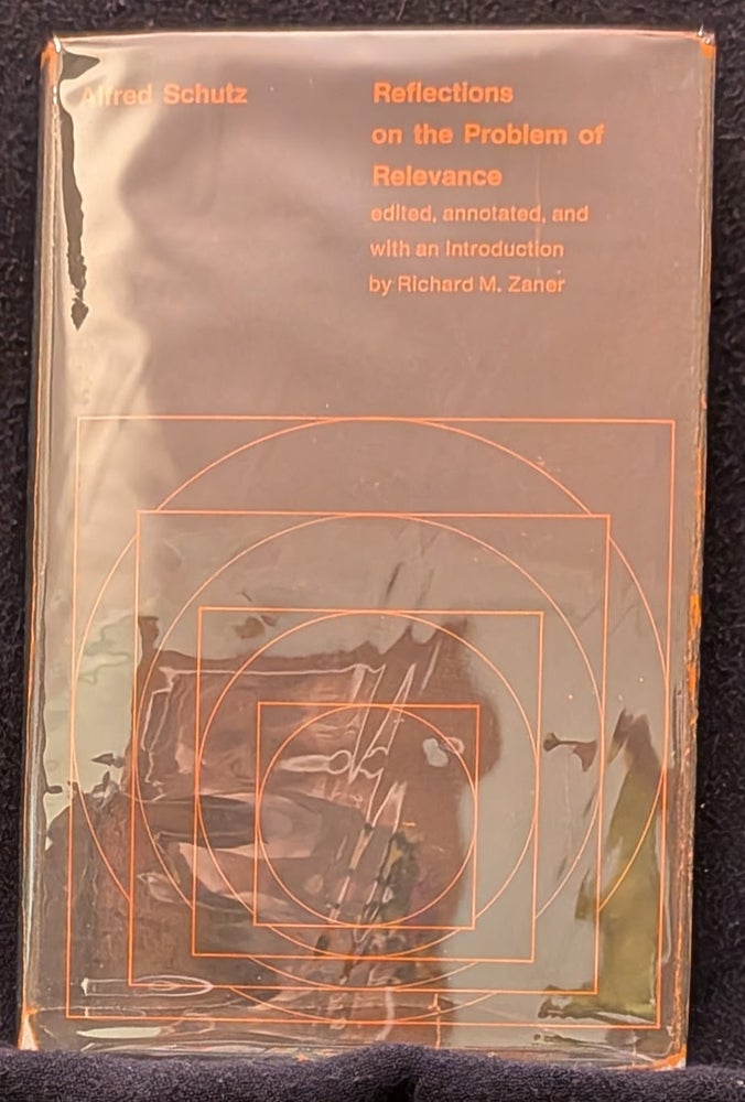 Item #5982 Reflections on the Problem of Relevance. Alfred Schutz.