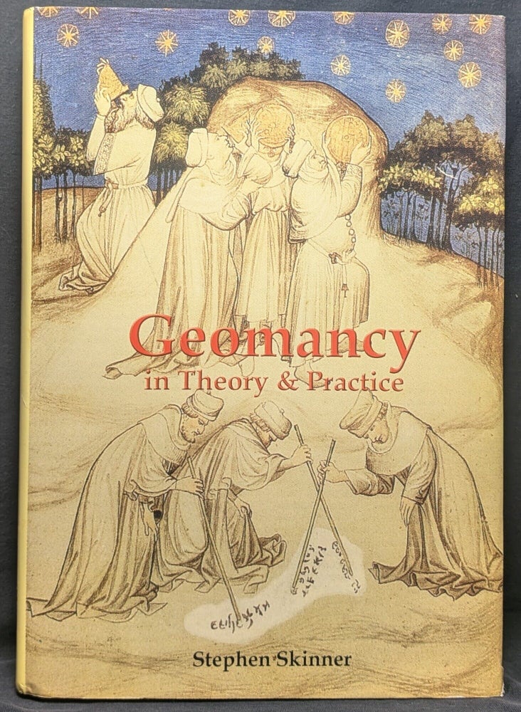Item #6036 Geomancy in Theory & Practice. Stephen Skinner.